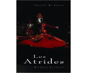 Atrides I (album) Iphigénie et Agamemnon - Michele Laurent - Theatre Du Soleil - broché - Théâtre