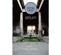 Atrium by Hala Alyan Hala Alyan (Auteur)