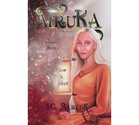 ATRUKA: AN EPIC FANTASY NOVEL ABOUT A MAGICAL LAND: TO KNOW IS TO REMEMBER VOLUME 1, BOOK 2