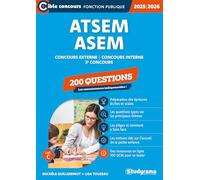 ATSEM/ASEM - 200 questions (Catégorie C -Concours 2025-2026): Concours externe -Concours interne -3e concours