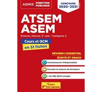 ATSEM - ASEM - Catégorie C - Cours et QCM en 51 fiches: Externe, interne, 3e voie - 2020-2021