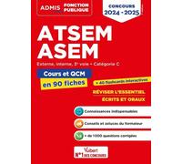 ATSEM - ASEM - Catégorie C - Cours et QCM en 90 fiches: Externe, interne, 3e voie - 2024-2025
