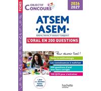 Atsem-Asem - Préparer L'oral En 100 Questions - Externe, Interne, 3e Voie - Catégorie C