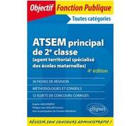 ATSEM principal de 2e classe (agent territorial spécialisé des écoles maternelles) - 4e édition Philippe-Jean Quillien (Auteur), Philippe-Jean Quillien (Collection dirigée par), Christine Mauneau (Aut