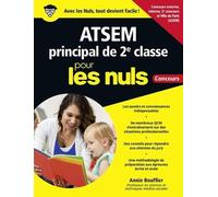 Atsem Principal De 2e Classe Pour Les Nuls - Concours Externe, Interne, 3e Concours, Ville De Paris (Asem)