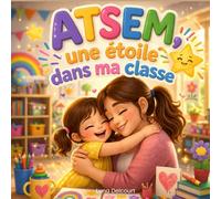 ATSEM, une étoile dans ma classe