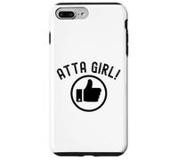 Atta Girl Pouce vers Le Haut Dire drôle Sarcastique Fantaisie Coque pour iPhone 7 Plus/8 Plus