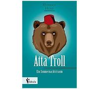 Atta Troll - Ein Sommernachtstraum