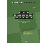 Attaché de conservation du patrimoine 2016 concours externe, interne, ...