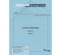 Attaché territorial 2020 concours catégorie A filière administrative: Annales officielles des centres de gestion organisateurs