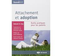 Attachement et adoption: Outils pratiques pour les parents