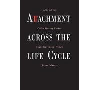 Attachment Across the Life Cycle