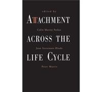 Attachment Across the Life Cycle - Taylor amp Francis Ltd - Taylor amp Francis Ltd - Livre en Anglais - Hardback Taylor amp Francis LtdTaylor amp Francis Ltd (Auteur)
