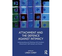 Inconnu – Attachment and the Defence Against Intimacy – Version originale
