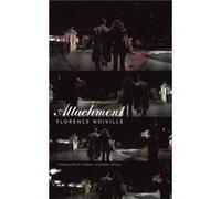 Attachment by Florence Noiville Florence Noiville (Auteur)