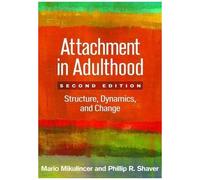 Attachment In Adulthood