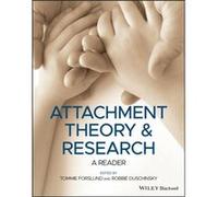 Attachment Theory and Research Edited by Tommie Forslund , Edited by Robbie Duschinsky (Auteur)