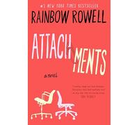 Attachments: A Novel
