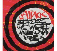 Attack - Before We Were Millionaires [Import]
