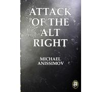 Attack of the Alt Right