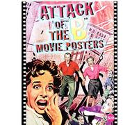 Attack of the 'B' Movie Posters