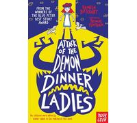 Attack of the Demon Dinner Ladies (Baby Aliens)