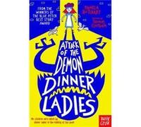 Attack of the Demon Dinner Ladies by Pamela Butchart Pamela Butchart, Thomas Flintham (Auteur)