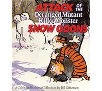 Attack Of The Deranged Mutant Killer Monster Snow Goons: Calvin & Hobbes Series: Book Ten
