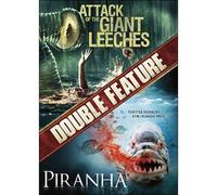 Attack of The Giant Leeches/Piranha