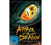 Attack of the last Dragon - Er ist hungrig und absolut tödlich.