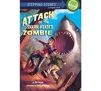 Attack of the Shark-Headed Zombie Bill H. Doyle Bill H Doyle (Auteur)