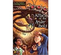 Attack of the Spider Bots, The Star-fighters of Murphy Street Robert West (Auteur)