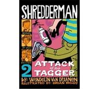 Attack of the Tagger, Shredderman Series Wendelin Van Draanen (Auteur)