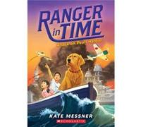 Attack on Pearl Harbor Ranger in Time 12 12 by Kate Messner & Illustrated by Kelley McMorris Kate Messner Illustrated by Kelley McMorris (Auteur)