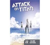 Attack On Titan 22 by Hajime Isayama Hajime Isayama (Auteur)