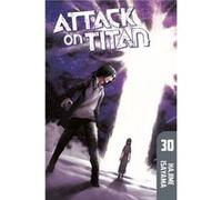Attack On Titan 30 by Hajime Isayama Hajime Isayama (Auteur)