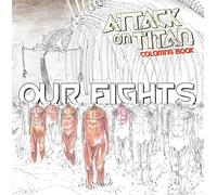 Attack on Titan Coloring Book 2: Our Fights