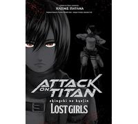 Attack on Titan - Lost Girls Deluxe: Actionreicher Spin-off Manga um Annie und Mikasa, die stärksten Frauen im Universum der Titanen