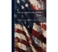 Attack on USS Liberty Part I
