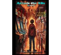 Attack the 90s: Fall of the Shadows: Book One