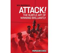 Attack!:: The Subtle Art of Winning Brilliantly