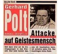 Attacke auf Geistesmensch. CD Polt, Gerhard (Auteur)