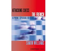 Attacking Chess The French