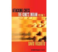 Attacking Chess The King's Indian Volume 2. Vigorito, David New.