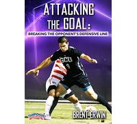 Attacking the Goal: Breaking Your Opponent's Defensive Line