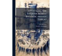 Attacking the Theater Mobile Ballistic-Missile Threat