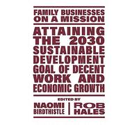 Attaining The 2030 Sustainable Development Goal Of Decent Work And Economic Growth