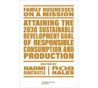 Attaining The 2030 Sustainable Development Goal Of Responsible Consumption And Production