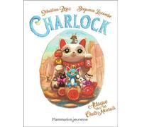 Charlock Tome 4 : Attaque chez les Chats-Mouraïs