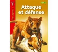 Attaque et défense Niveau 5 – Tous lecteurs ! – Éd. 2011